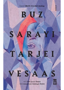 Buz Sarayı. Tarjei Vesaas Timaş