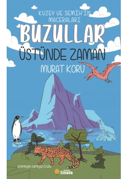 Buzullar Üstünde Zaman Murat Koru Sinada