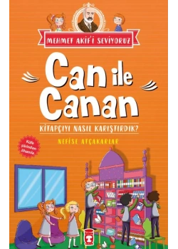 Can İle Canan Kitapçıyı Nasıl Karıştırdık Can İle Canan Timaş Çocuk