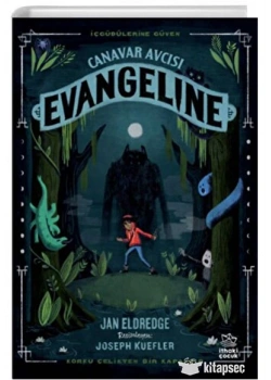 CANAVAR AVCISI EVANGELINE İTHAKİ