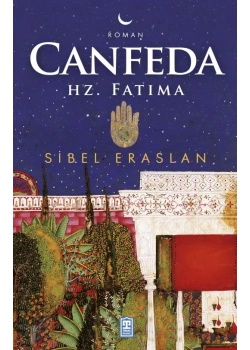 Canfeda Hz.Fatıma Sibel Eraslan Timaş