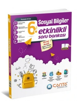 ÇANTA 6.SINIF SOSYAL BİLGİLER ETKİNLİKLİ SORU BANKASI