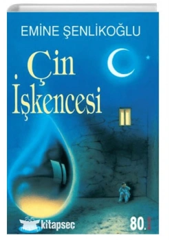 Çin İşkencesi Emine Şenlikoğlu Mektup yayınları
