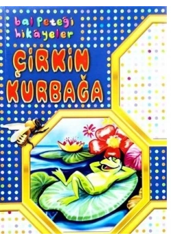 Çirkin Kurbağa Bal Peteği Hikayeler Aydede