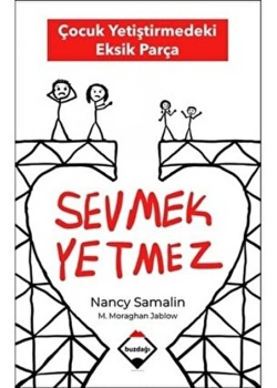 Çocuk Yetiştirmedeki Eksik Parça Sevmek Yetmez Buzdağı