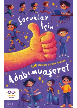 Çocuklar İçin Adabı Muaşeret Seher Aydın Yıldız Cezve çocuk