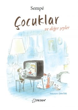 Çocuklar Ve Diğer Şeyler Desen Yayınları