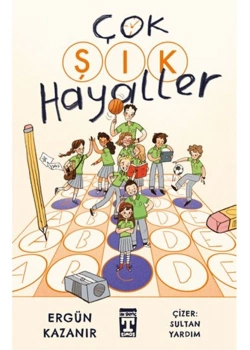 Çok Şık Hayaller Ergün Kazanır Timaş