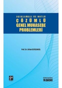 Çözümlü Genel Muhasebe Problemleri.Orhan Sevilengül