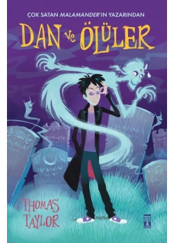 Dan Ve Ölüler Thomas Taylor Genç Timaş