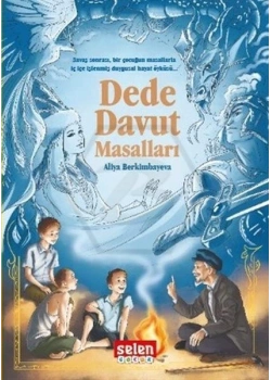 Dede Davut Masalları Aliya Berkimbayeva Selen
