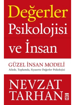 Değerler Psikolojisi Ve İnsan Nevzat Tarhan Timaş