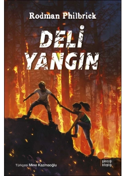 DELİ YANGIN RODMAN PHİLBRİCK GÜNIŞIĞI