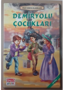Demiryolu Çocukları - Edith Nesbit - Ünlü Çocuk