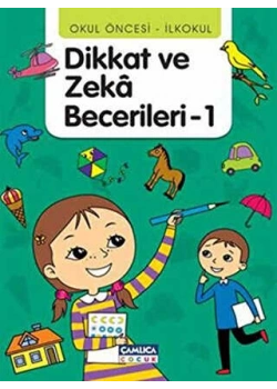 Dikkat Ve Zeka Becerileri-1 (36-48 ay) Çamlıca Çocuk
