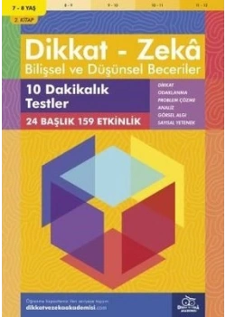 DİKKAT ZEKA BİLİŞSEL VE DÜŞÜNSEL BECERİLER 2 KİTAP 7-8 YAŞ