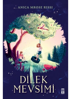 Dilek Mevsimi Anıca Mrose Rıssı Timaş