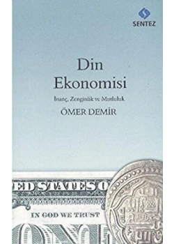 DİN EKONOMİSİ ÖMER DEMİR SENTEZ