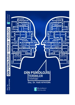 Din Psikolojisi Terimler Sözlüğü Doç.Dr .Halil Apaydın Bilimkent