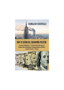 Din Ve Küresel Ekonomik Politik Ramazan Kurtoğlu