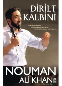 Dirilt Kalbini Nouman Ali Khan Timaş