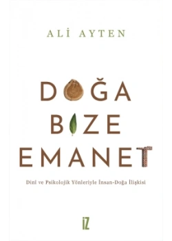 Doğa Bize Emanet Ali Ayten İz Yayıncılık