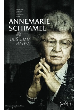 Doğudan Batıya Annemarıe Schımmel Sufi Kitap