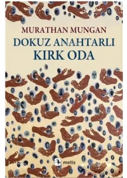 Dokuz Anahtarlı Kırk Oda Murathan Mungan Metis