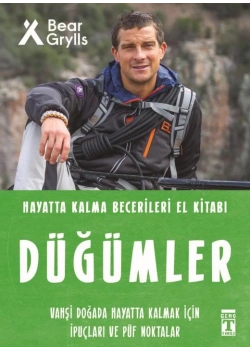 Düğümler Bear Grylls Timaş