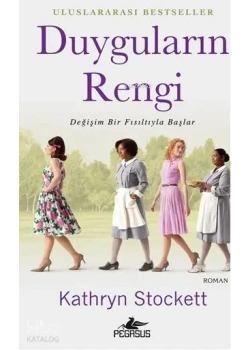 Duyguların Rengi / K.Stockett Pegasus Yay.