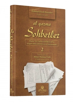 EL YAZMASI SOHBETLER 2.CİLT MAHMUD EFENDİ HAZRETLERİ AHISKA
