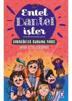 Entel Dantel İşler 3 Karakökler Ruhumu Sardı Timaş Çocuk