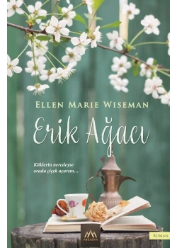 Erik Ağacı Ellen Marıe Wıseman Arkadya
