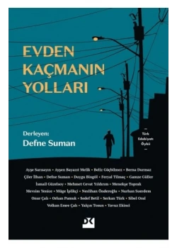 Evden Kaçmanın Yolları Defne Suman Doğan Kitap