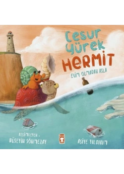 Evim Olmadan Asla Cesur Yürek Hermit Timaş