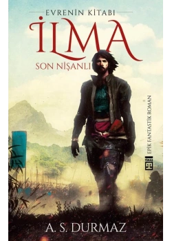 evrenin kitabı İLMA SON NİŞANLI. A.S.DURMAZ TİMAŞ