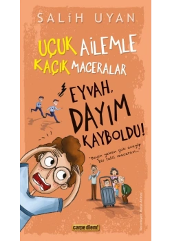 Eyvah Dayım Kayboldu Salih Uyan Carpe Diem