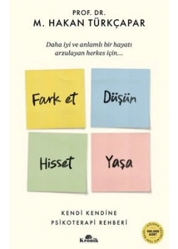 FARKET DÜŞÜN HİSSET YAŞA HAKAN TÜRKÇAPAR KRONİK