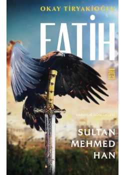Fatih Sultan Mehmed Han O.Tiryakioğlu- Timaş
