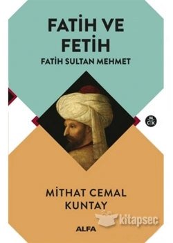 Fati̇H Ve Feti̇H Mi̇That Cemal Kuntay Alfa