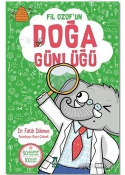 Fil Ozofun Doğa Günlüğü Tazekitap