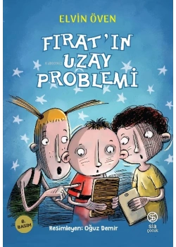 Fıratın Uzay Problemi Elvin Öven Sia Yayın