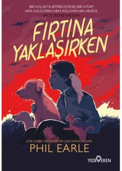 FIRTINA YAKLAŞIRKEN PHIL EARLE YEDİVEREN