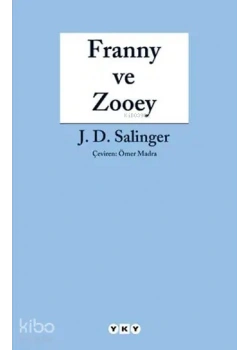 Franny Ve Zooey / J.D.Salınger Yapı Kredi