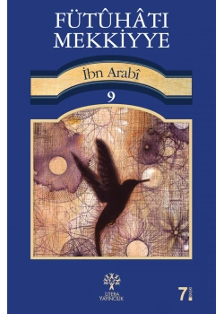 Fütuhatı Mekkiyye 9.Cild İbn Arabi Litera