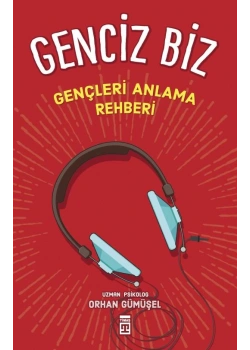 Genciz Biz - Orhan Gümüşel - Timaş