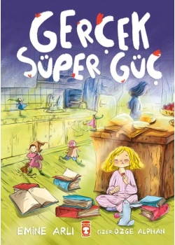 Gerçek Süper Güç Emine Arlı Timaş Çocuk