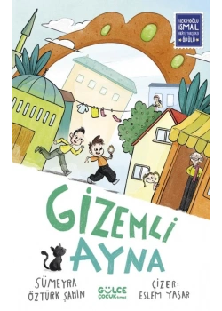 Gizemli Ayna Sümeyra Öztürk Gülce çocuk