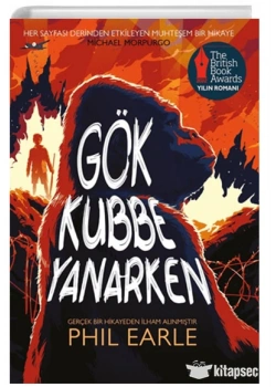 GÖK KUBBE YANARKEN PHIL EARLE YEDİVEREN