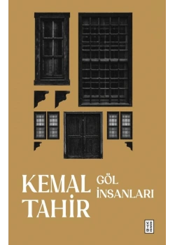 Göl İnsanları Kemal Tahir Ketebe